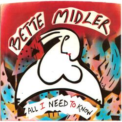 Bette Midler All I Need To Know USED VINYL 7INCH 45 RPM