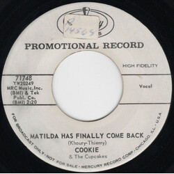 Cookie & His Cupcakes Matilda Has Finally Come Back / A Part Of Everything USED VINYL 7INCH 45 RPM PROMO