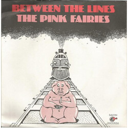 The Pink Fairies Between The Lines USED VINYL 7INCH 45 RPM SINGLE