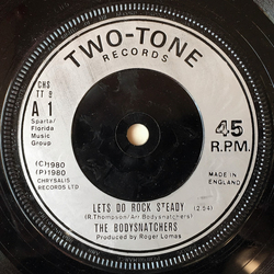 The Bodysnatchers Let's Do Rock Steady / Ruder Than You Vinyl 7" USED