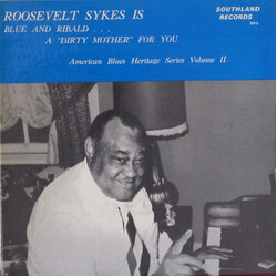 Roosevelt Sykes Roosevelt Sykes Is Blue And Ribald ... A "Dirty Mother" For You Vinyl LP USED