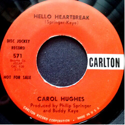 Carol Hughes Hello Heartbreak USED VINYL 7INCH 45 RPM PROMO