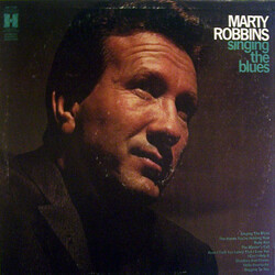 Marty Robbins Singing The Blues Vinyl LP USED