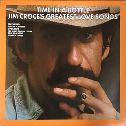 Jim Croce Time In A Bottle, Jim Croce's Greatest Love Songs Vinyl LP USED