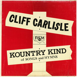 Cliff Carlisle Kountry Kind Of Songs And Hymns Vinyl LP USED