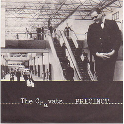 The Cravats Precinct / Who's In Here With Me? USED VINYL 7INCH 45 RPM STEREO