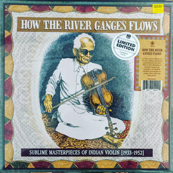 Paritosh Seal / Gajanan Madhav Karnad / Muthi and Mani / T. Chowdiah / Cunniah Naidu / Dwaram Venkataswamy Naidu How The River Ganges Flows Vinyl LP U
