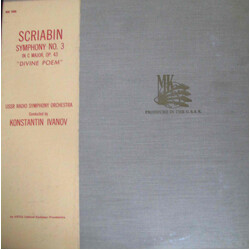 Alexander Scriabine / Большой Симфонический Оркестр Всесоюзного Радио / Konstantin Ivanov Symphony No. 3 In C Major, Op. 43 "Divine Poem" Vinyl LP USE