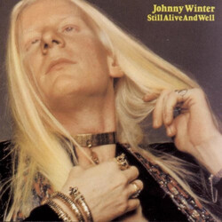 Johnny Winter Still Alive And Well Vinyl LP USED