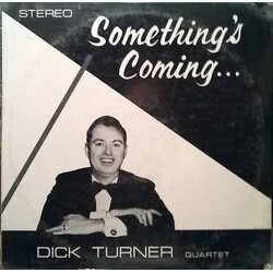 Dick Turner Quartet Something's Coming Vinyl LP USED