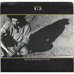 U2 With Or Without You USED VINYL 7INCH SINGLE 45 RPM 33 S RPM