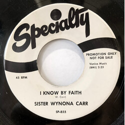 Sister Wynona Carr I Know By Faith / The Ball Game USED VINYL 7INCH 45 RPM SINGLE REISSUE
