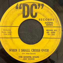 The Gospel Stars What Manner Of Man Is This / When I Shall Cross Over USED VINYL 7INCH 45 RPM