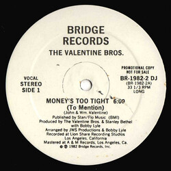 The Valentine Brothers Money's Too Tight (To Mention) USED VINYL 12INCH 33 S RPM PROMO