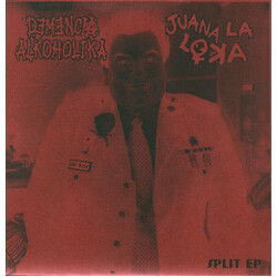 Demencia Alkoholika / Juana La Loka Demencia La Loka USED VINYL 7INCH EP