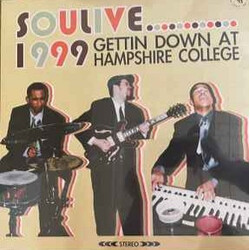 Soulive 1999 Gettin Down At Hampshire College Vinyl LP USED