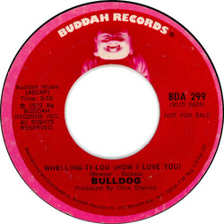 Bulldog (23) Whei-Ling-Ty-Lou (How I Love You) USED VINYL 7INCH 45 RPM PROMO STYRENE