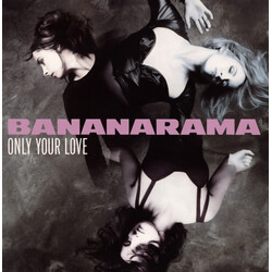 Bananarama Only Your Love VINYL 12" USED