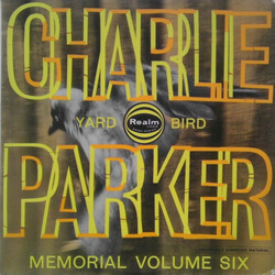 Charlie Parker Charlie Parker Memorial Volume Six Vinyl LP USED