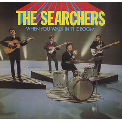 The Searchers When You Walk In The Room Vinyl LP USED