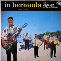 Hubert Smith And His Coral Islanders In Bermuda Vinyl LP USED