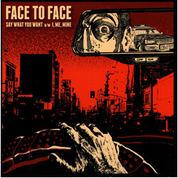 Face To Face Say What You Want USED VINYL 7INCH 45 RPM SINGLE