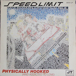 Speed Limit (15) Physically Hooked (And Addicted To Love) USED VINYL 12INCH MINI-ALBUM