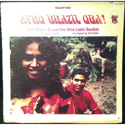 Phil Moore III / The Afro Latin Soultet / Lenni Groves Afro Brazil Oba! Vinyl LP USED