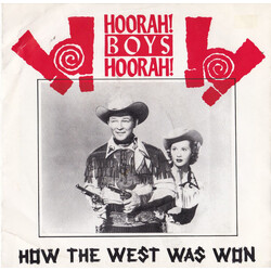 Hoorah! Boys Hoorah! How The West Was Won USED VINYL 7INCH 45 RPM