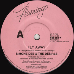 Simone Dee & The Desires Fly Away USED VINYL 7INCH 45 RPM SINGLE