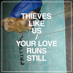 Thieves Like Us Your Love Runs Still USED VINYL 12INCH EP LIMITED EDITION