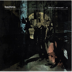 feedtime Flatiron b/w Stick Up Jack USED VINYL 7INCH 45 RPM SINGLE