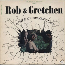 Rob & Gretchen A Piece Of Broken Glass Vinyl LP USED