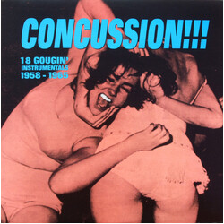 Various Concussion!!! (18 Gougin' Instrumentals 1958-1965) Vinyl LP USED