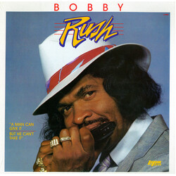 Bobby Rush A Man Can Give It - But He Can't Take It Vinyl LP USED
