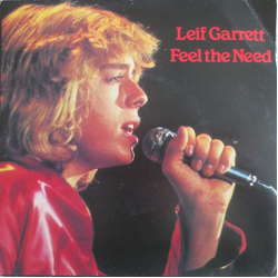 Leif Garrett Feel The Need Vinyl 7" USED