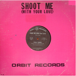 Tasha Thomas Shoot Me (With Your Love) Vinyl 12" USED