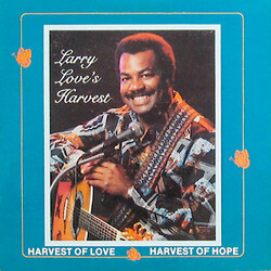Larry Love (13) Harvest Of Love - Harvest Of Hope Vinyl LP USED