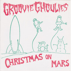 Groovie Ghoulies Christmas On Mars USED VINYL 7INCH 45 RPM STEREO