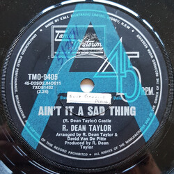 R. Dean Taylor Ain't It A Sad Thing USED VINYL 7INCH 45 RPM SINGLE PROMO