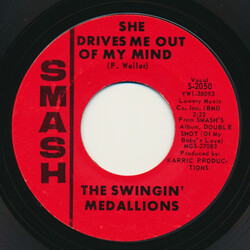 Swingin' Medallions She Drives Me Out Of My Mind USED VINYL 7INCH SINGLE 45 RPM