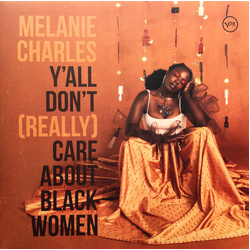 Melanie Charles Y'all Don't (Really) Care About Black Women Vinyl LP USED