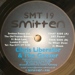 Chris Liberator & The Geezer 303 Power / So What Does It Mean USED VINYL 12INCH 33 S RPM