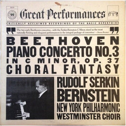 Ludwig van Beethoven / Rudolf Serkin / Leonard Bernstein / The New York Philharmonic Orchestra / Westminster Symphonic Choir Piano Concerto No. 3 In C