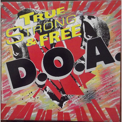 D.O.A. (2) True (North) Strong & Free Vinyl LP USED
