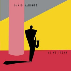 David Sanborn As We Speak Vinyl LP USED