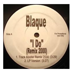 Blaque (2) I Do (Remix 2000) USED VINYL 12INCH PROMO SINGLE