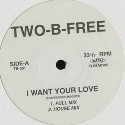 Two-B-Free I Want Your Love USED VINYL 12INCH