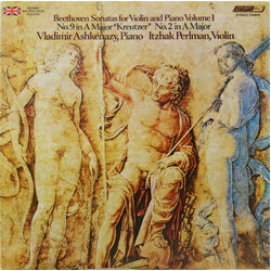 Ludwig van Beethoven / Vladimir Ashkenazy / Itzhak Perlman Sonatas For Violin And Piano Volume 1  No. 9 In A Major "Kreutzer" / No. 2 In A Major Vinyl
