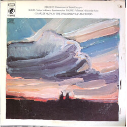 Hector Berlioz / Maurice Ravel / Gabriel Fauré / Charles Munch / The Philadelphia Orchestra Berlioz, Ravel & Faure Vinyl LP USED